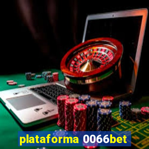 plataforma 0066bet